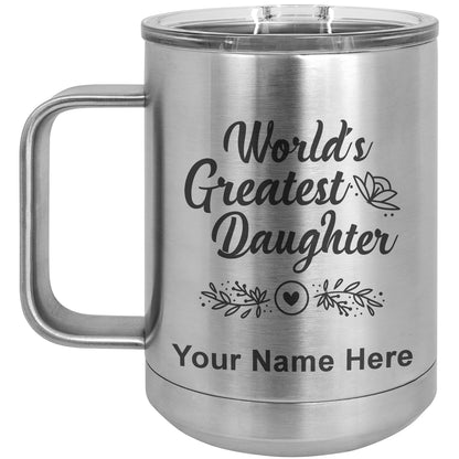 15oz Vacuum Insulated Coffee Mug, World's Greatest Daughter, Personalized Engraving Included