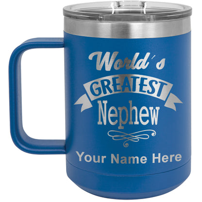 15oz Vacuum Insulated Coffee Mug, World's Greatest Nephew, Personalized Engraving Included