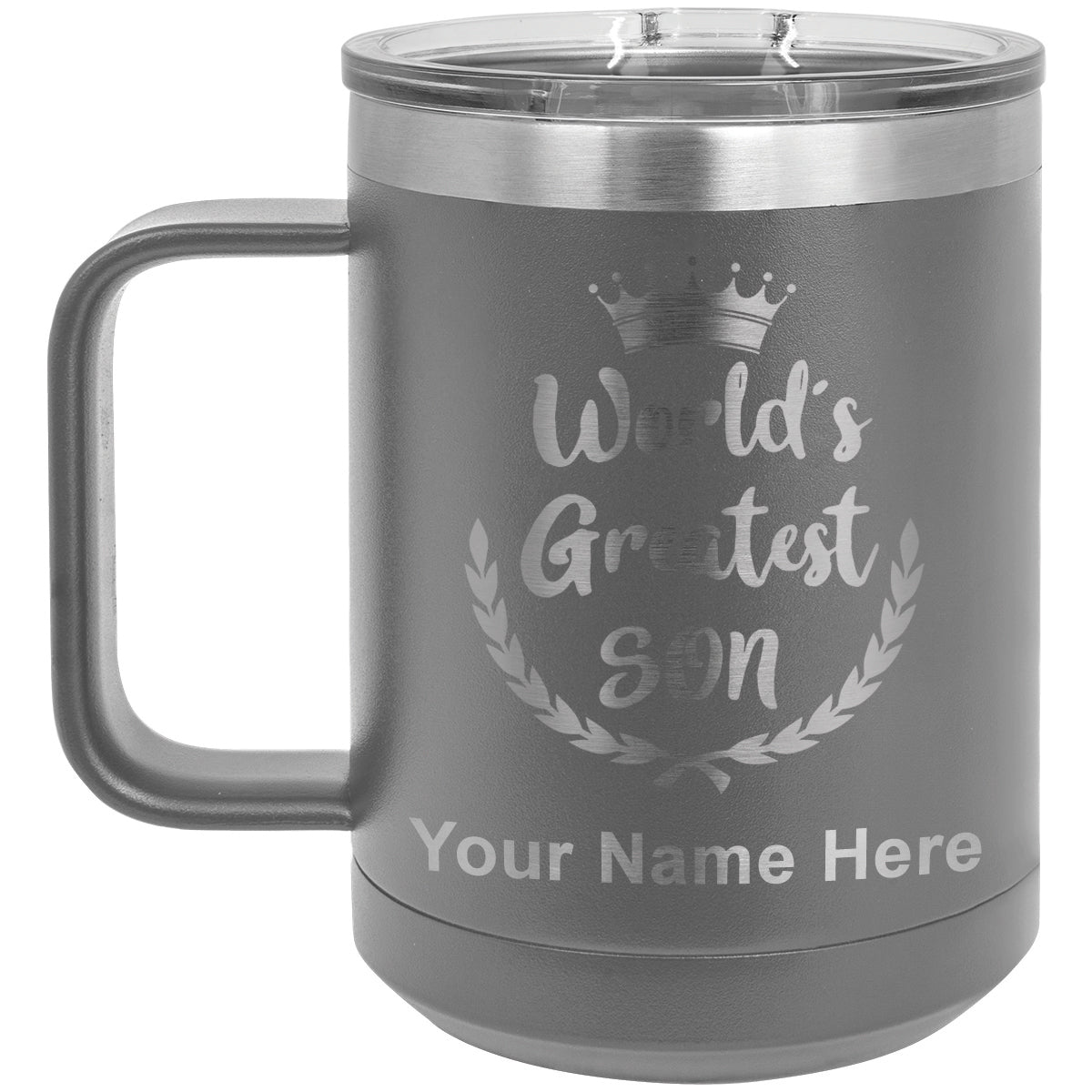 15oz Vacuum Insulated Coffee Mug, World's Greatest Son, Personalized Engraving Included