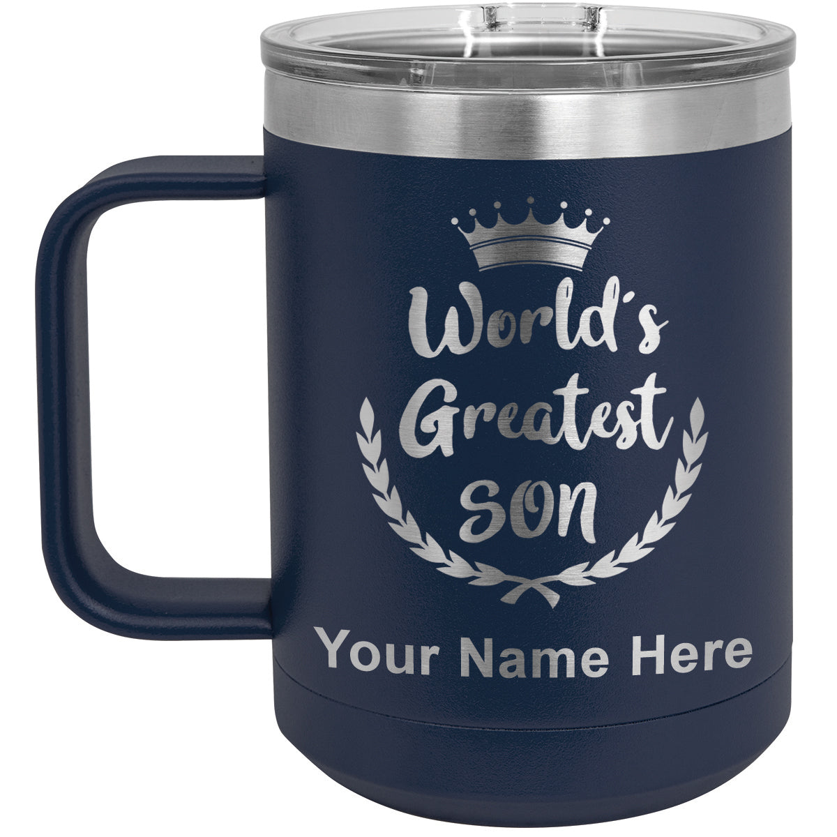 15oz Vacuum Insulated Coffee Mug, World's Greatest Son, Personalized Engraving Included