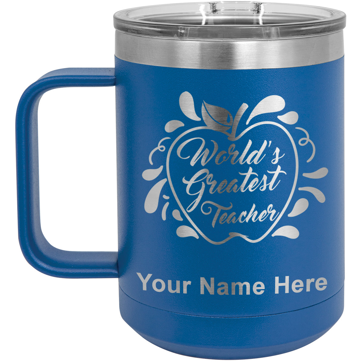 15oz Vacuum Insulated Coffee Mug, World's Greatest Teacher, Personalized Engraving Included