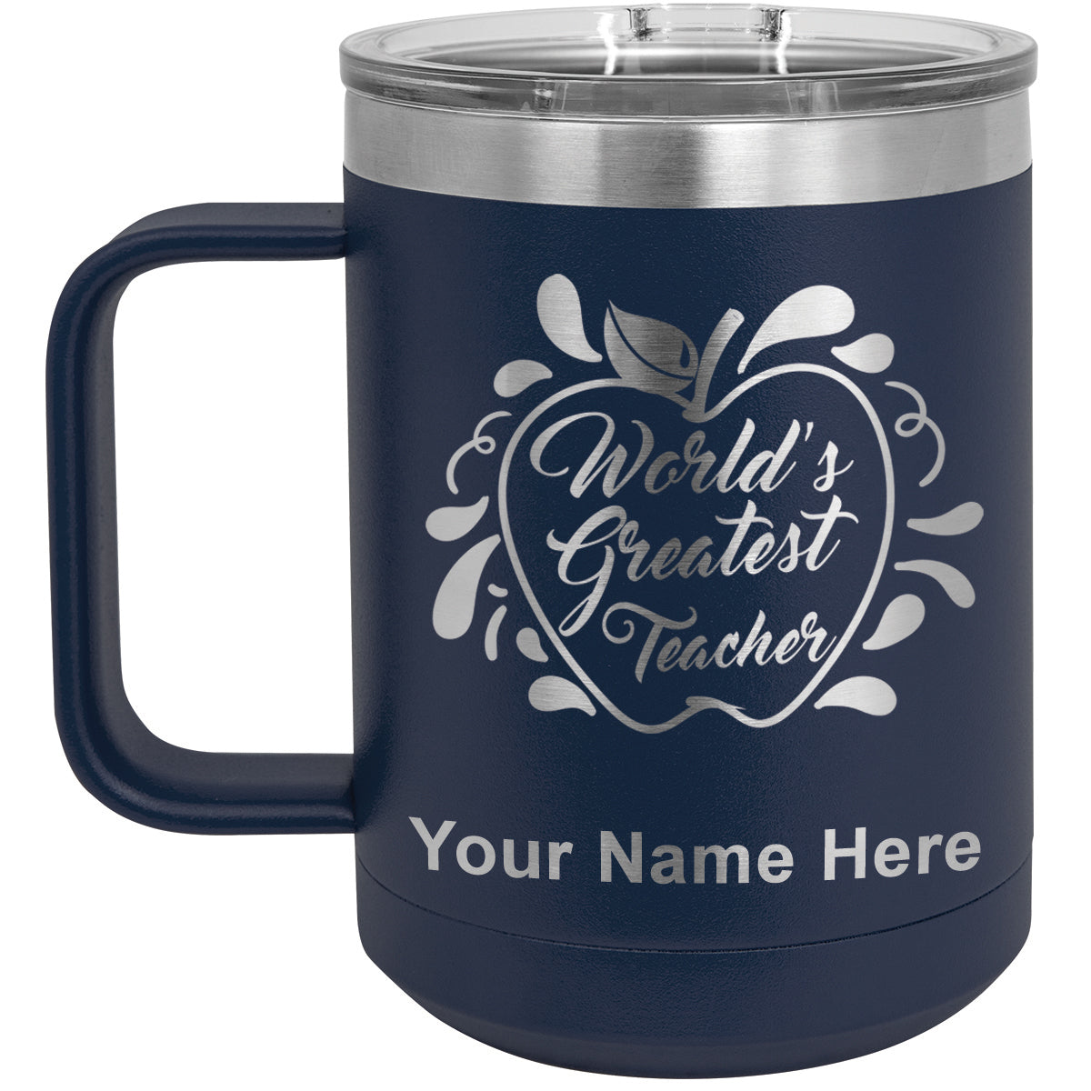15oz Vacuum Insulated Coffee Mug, World's Greatest Teacher, Personalized Engraving Included