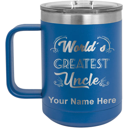 15oz Vacuum Insulated Coffee Mug, World's Greatest Uncle, Personalized Engraving Included
