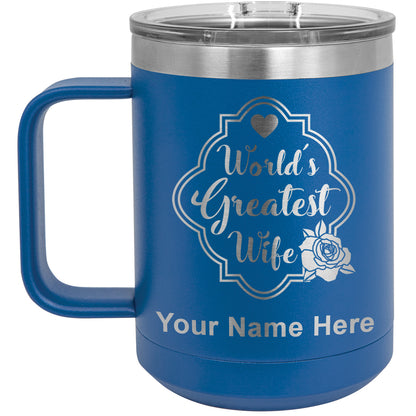 15oz Vacuum Insulated Coffee Mug, World's Greatest Wife, Personalized Engraving Included