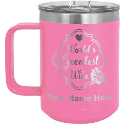 15oz Vacuum Insulated Coffee Mug, World's Greatest Wife, Personalized Engraving Included
