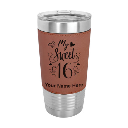 20oz Faux Leather Tumbler Mug, My Sweet 16, Personalized Engraving Included - LaserGram Custom Engraved Gifts