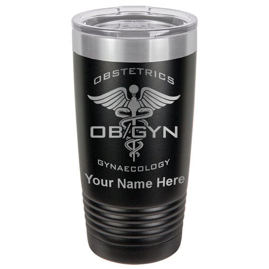 20oz Vacuum Insulated Tumbler Mug, OBGYN Obstetrics and Gynaecology, Personalized Engraving Included