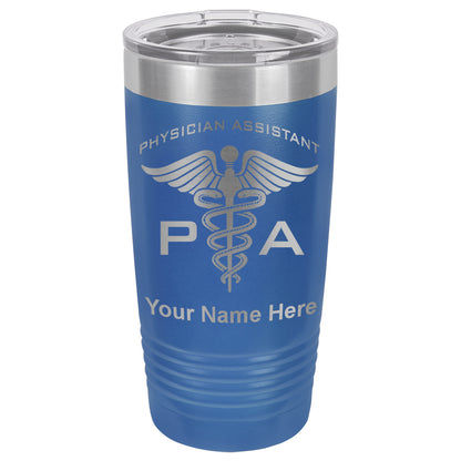 20oz Vacuum Insulated Tumbler Mug, PA Physician Assistant, Personalized Engraving Included
