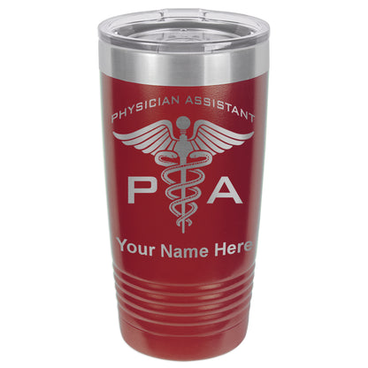 20oz Vacuum Insulated Tumbler Mug, PA Physician Assistant, Personalized Engraving Included