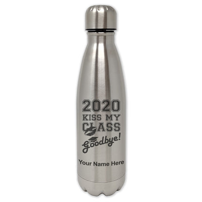 LaserGram Double Wall Water Bottle, Kiss My Class Goodbye 2020, 2021, 2022, 2023, 2024, 2025, Personalized Engraving Included