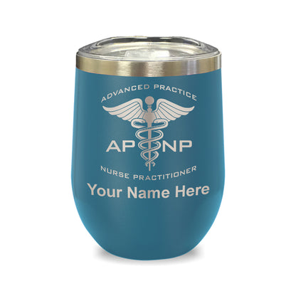 LaserGram Double Wall Stainless Steel Wine Glass, APNP Advanced Practice Nurse Practitioner, Personalized Engraving Included