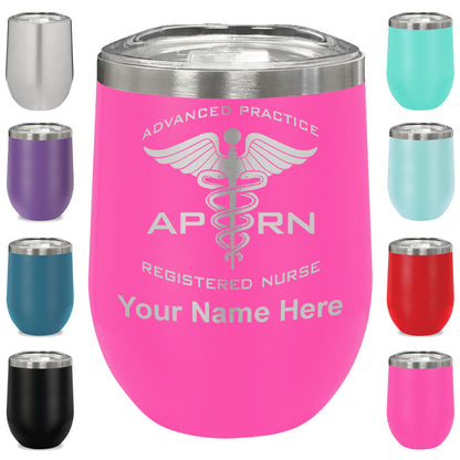 LaserGram Double Wall Stainless Steel Wine Glass, APRN Advanced Practice Registered Nurse, Personalized Engraving Included