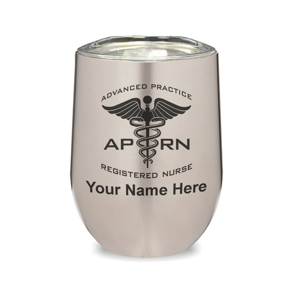 LaserGram Double Wall Stainless Steel Wine Glass, APRN Advanced Practice Registered Nurse, Personalized Engraving Included
