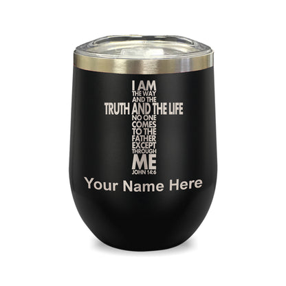 LaserGram Double Wall Stainless Steel Wine Glass, Bible Verse John 14-6, Personalized Engraving Included