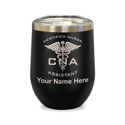 LaserGram Double Wall Stainless Steel Wine Glass, CNA Certified Nurse Assistant, Personalized Engraving Included