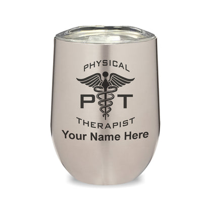 LaserGram Double Wall Stainless Steel Wine Glass, PT Physical Therapist, Personalized Engraving Included