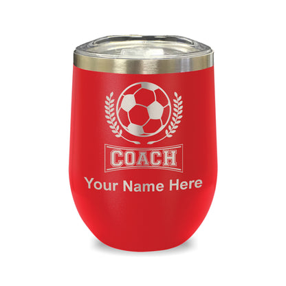 LaserGram Double Wall Stainless Steel Wine Glass, Soccer Coach, Personalized Engraving Included