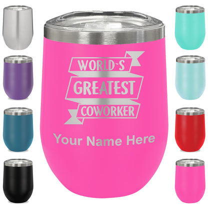 LaserGram Double Wall Stainless Steel Wine Glass, World's Greatest Coworker, Personalized Engraving Included