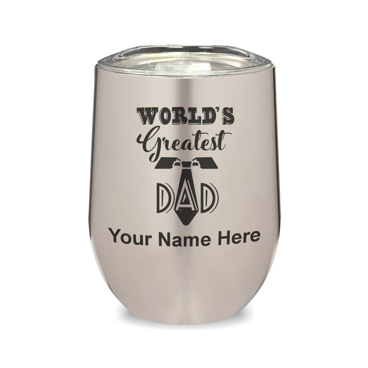 LaserGram Double Wall Stainless Steel Wine Glass, World's Greatest Dad, Personalized Engraving Included