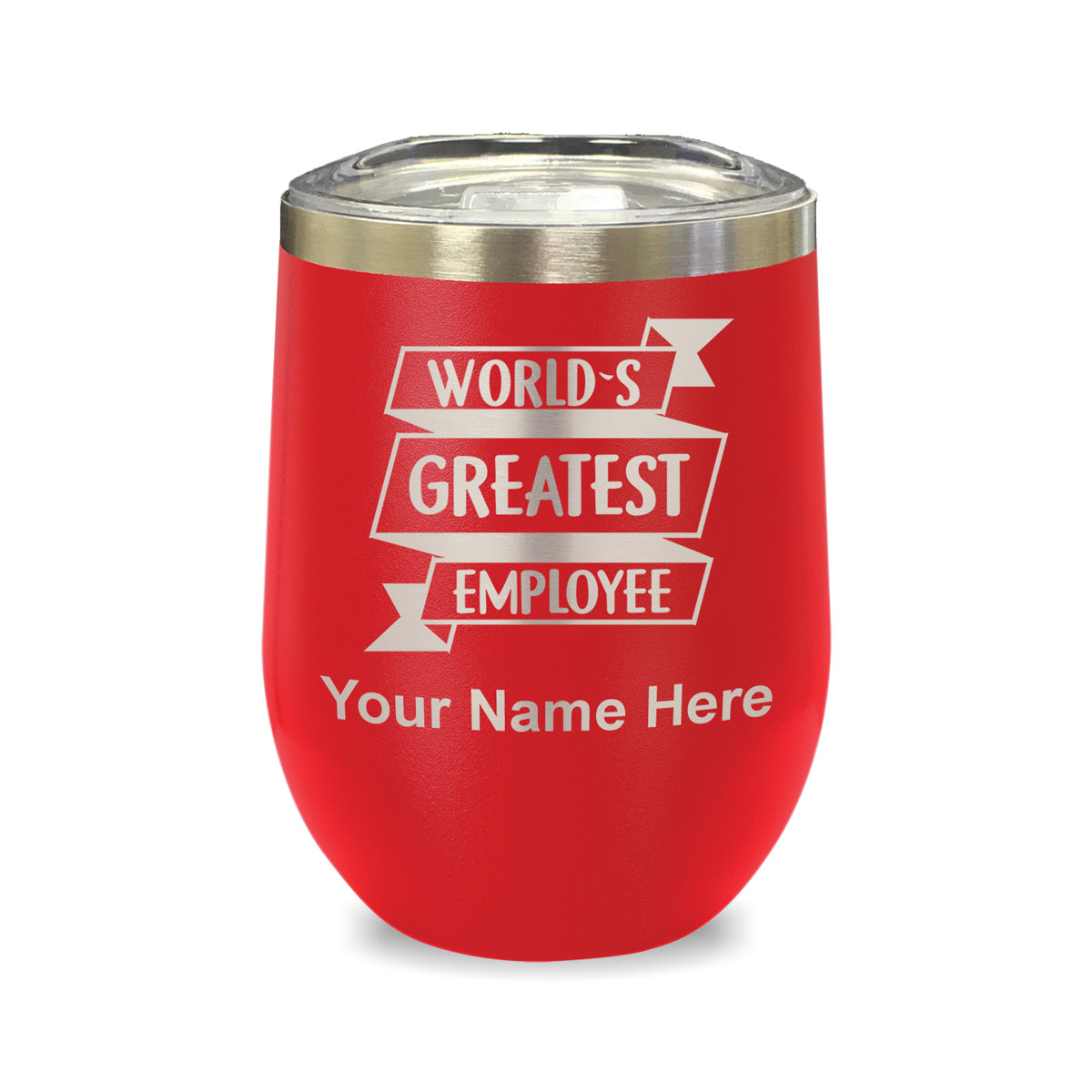 LaserGram Double Wall Stainless Steel Wine Glass, World's Greatest Employee, Personalized Engraving Included
