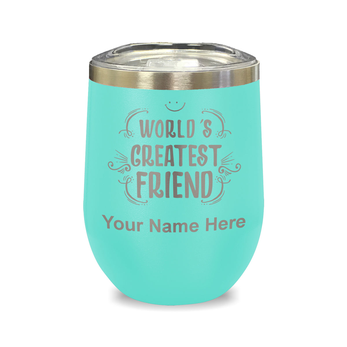 LaserGram Double Wall Stainless Steel Wine Glass, World's Greatest Friend, Personalized Engraving Included