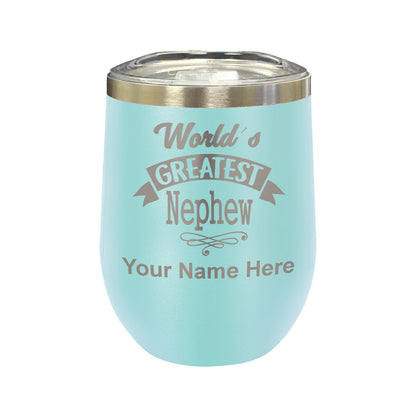 LaserGram Double Wall Stainless Steel Wine Glass, World's Greatest Nephew, Personalized Engraving Included