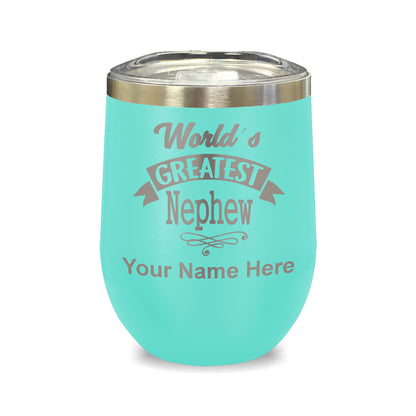 LaserGram Double Wall Stainless Steel Wine Glass, World's Greatest Nephew, Personalized Engraving Included