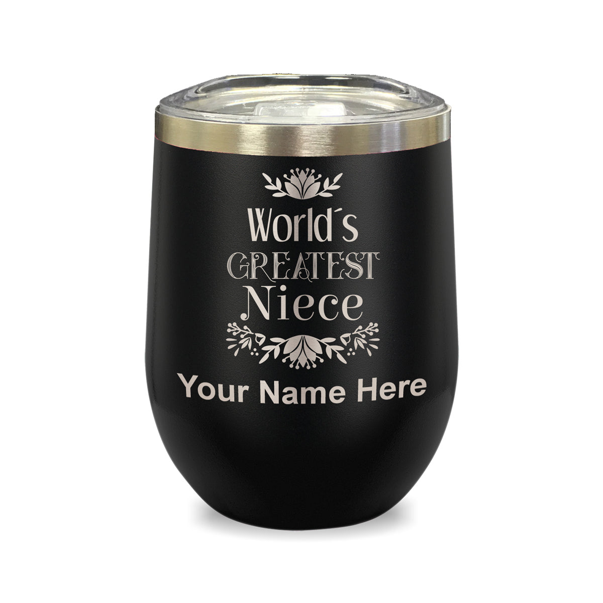 LaserGram Double Wall Stainless Steel Wine Glass, World's Greatest Niece, Personalized Engraving Included