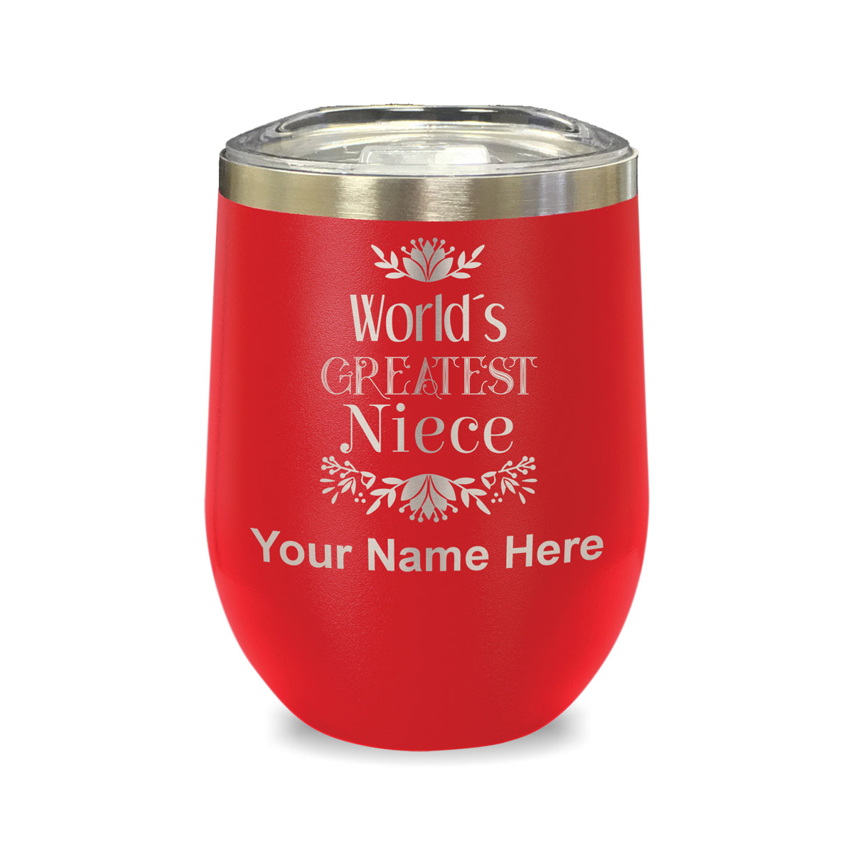 LaserGram Double Wall Stainless Steel Wine Glass, World's Greatest Niece, Personalized Engraving Included