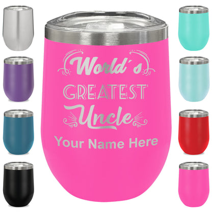 LaserGram Double Wall Stainless Steel Wine Glass, World's Greatest Uncle, Personalized Engraving Included
