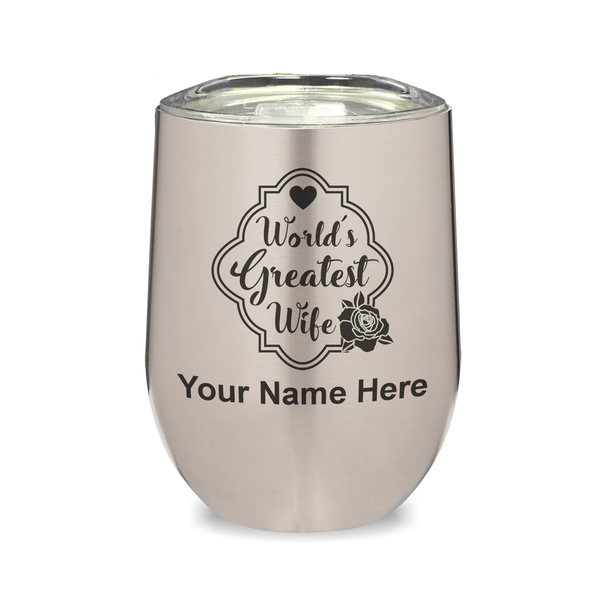 LaserGram Double Wall Stainless Steel Wine Glass, World's Greatest Wife, Personalized Engraving Included