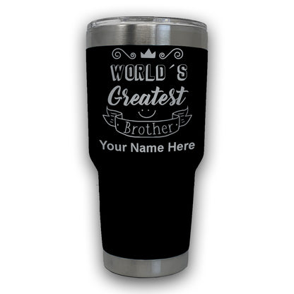 LaserGram 30oz Tumbler Mug, World's Greatest Brother, Personalized Engraving Included