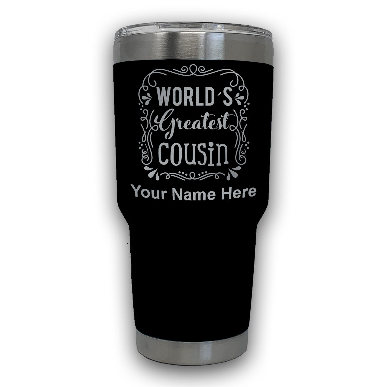LaserGram 30oz Tumbler Mug, World's Greatest Cousin, Personalized Engraving Included