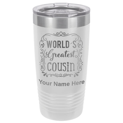 20oz Vacuum Insulated Tumbler Mug, World's Greatest Cousin, Personalized Engraving Included