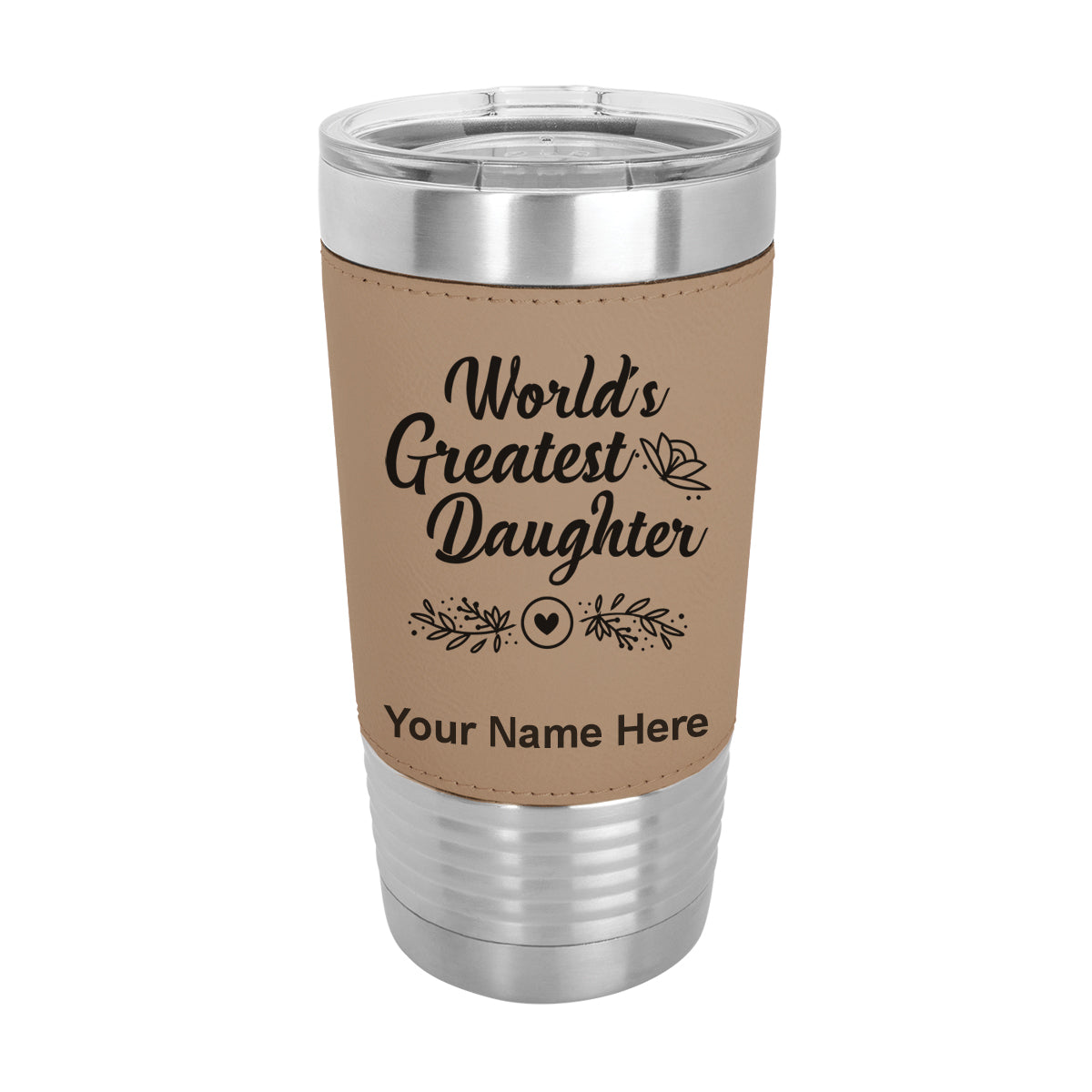 20oz Faux Leather Tumbler Mug, World's Greatest Daughter, Personalized Engraving Included