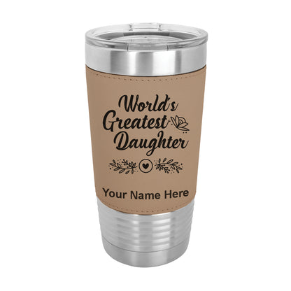 20oz Faux Leather Tumbler Mug, World's Greatest Daughter, Personalized Engraving Included