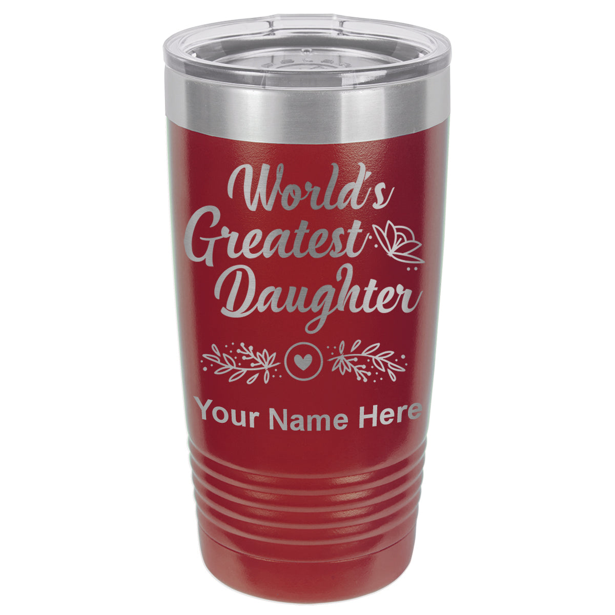 20oz Vacuum Insulated Tumbler Mug, World's Greatest Daughter, Personalized Engraving Included