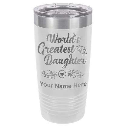 20oz Vacuum Insulated Tumbler Mug, World's Greatest Daughter, Personalized Engraving Included