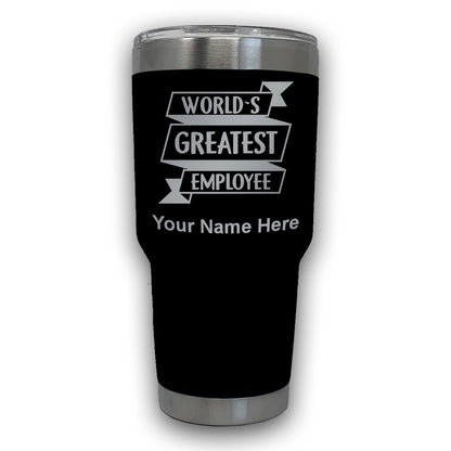 LaserGram 30oz Tumbler Mug, World's Greatest Employee, Personalized Engraving Included