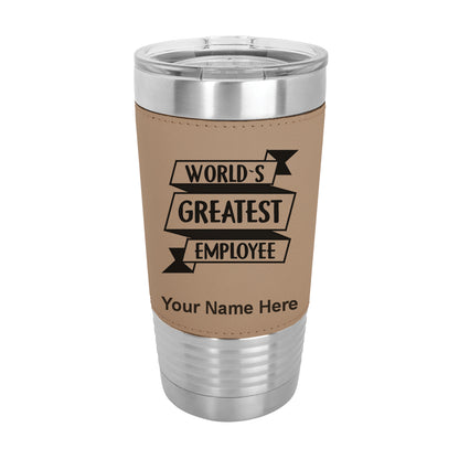 20oz Faux Leather Tumbler Mug, World's Greatest Employee, Personalized Engraving Included