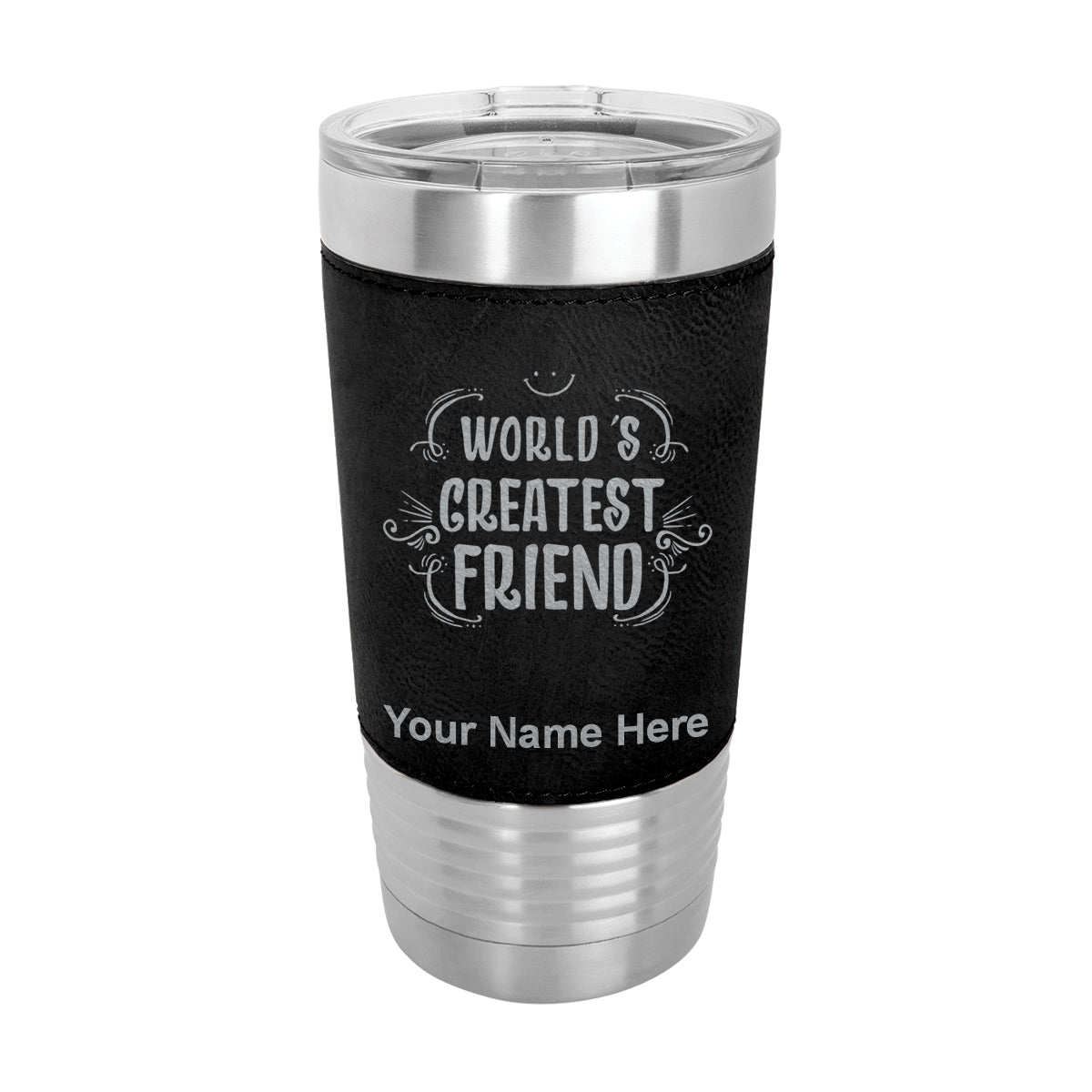 20oz Faux Leather Tumbler Mug, World's Greatest Friend, Personalized Engraving Included