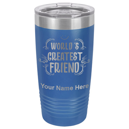 20oz Vacuum Insulated Tumbler Mug, World's Greatest Friend, Personalized Engraving Included