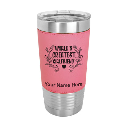 20oz Faux Leather Tumbler Mug, World's Greatest Girlfriend, Personalized Engraving Included