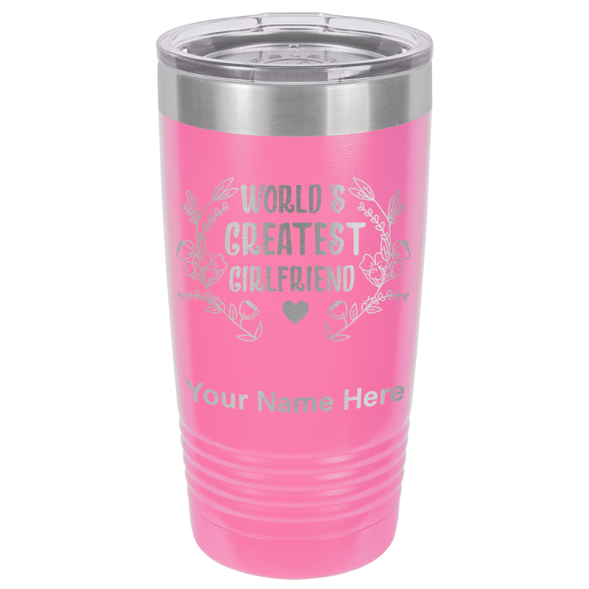 20oz Vacuum Insulated Tumbler Mug, World's Greatest Girlfriend, Personalized Engraving Included