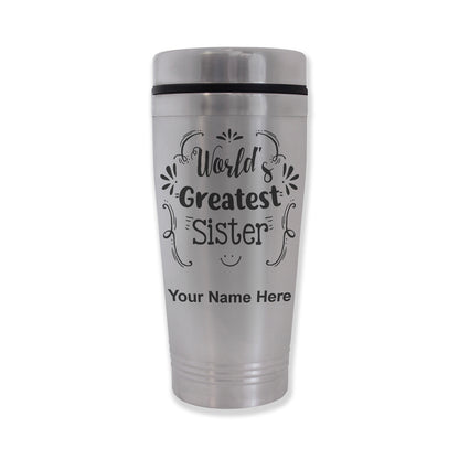 Commuter Travel Mug, World's Greatest Sister, Personalized Engraving Included