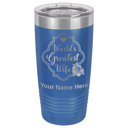 20oz Vacuum Insulated Tumbler Mug, World's Greatest Wife, Personalized Engraving Included